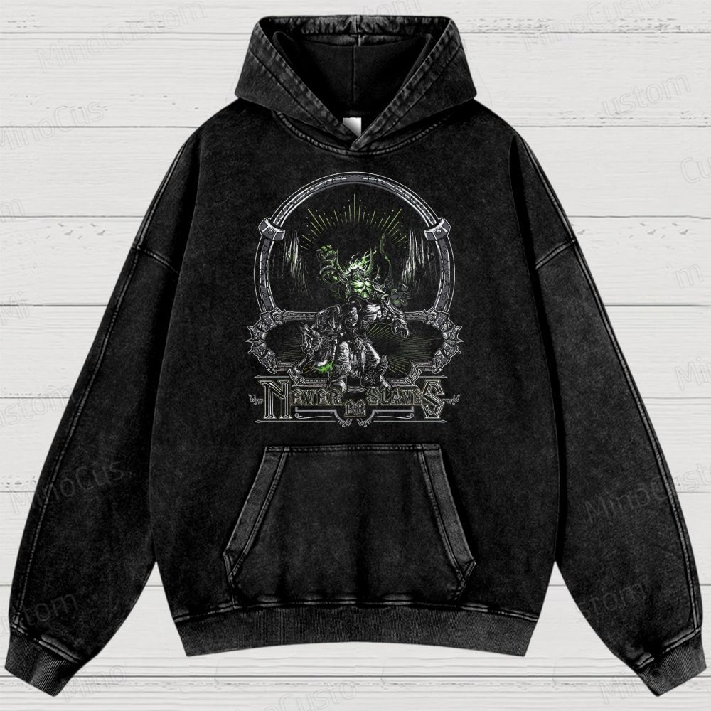Never Be Slaves Fantasy Warrior Washed Hoodies