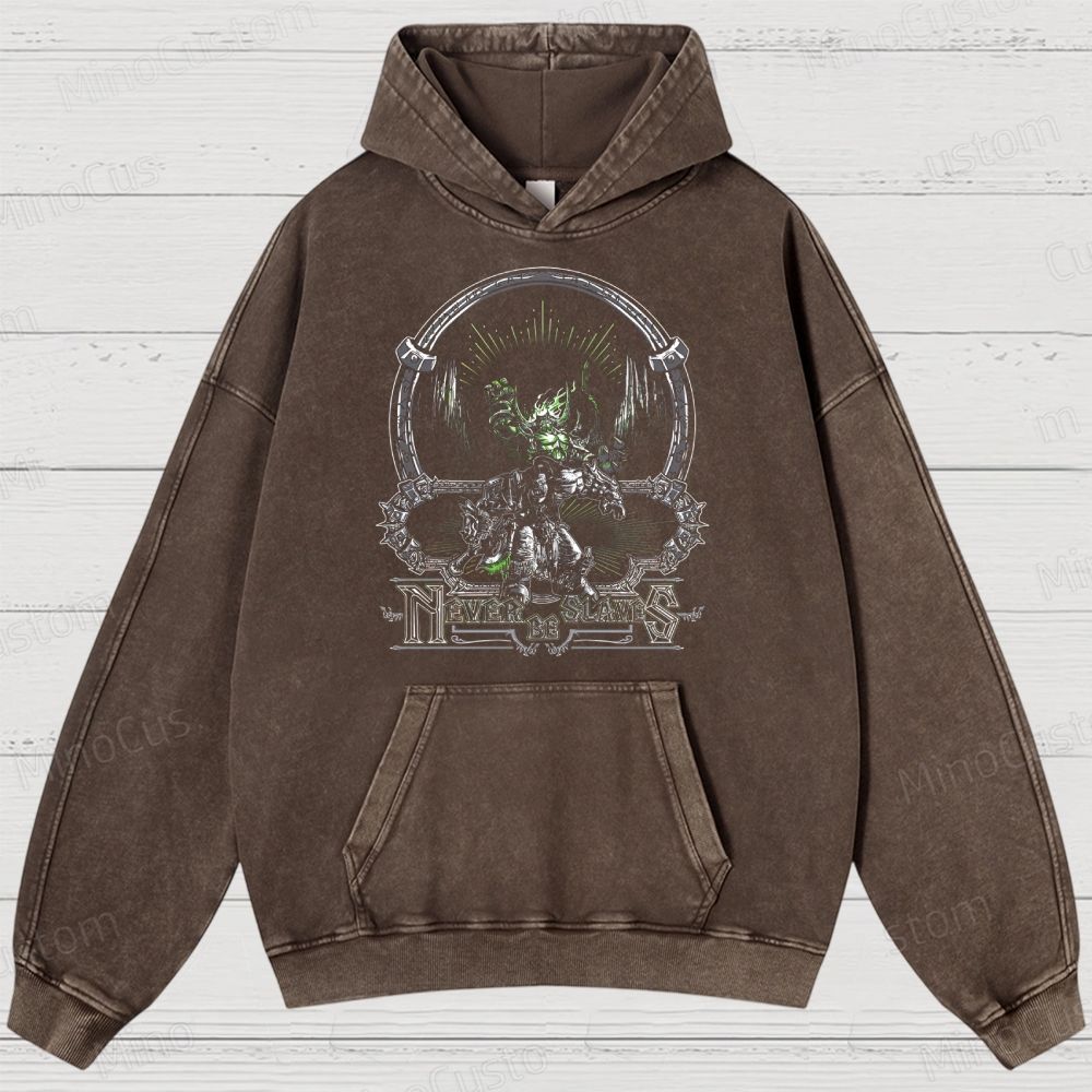 Never Be Slaves Fantasy Warrior Washed Hoodies 