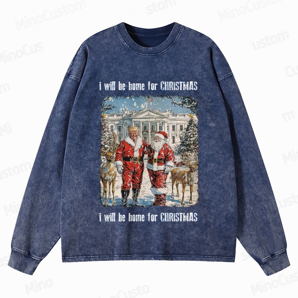 I Will Be Home For Christmas Retro Political Holiday Graphic Washed Vintage Long-Sleeve Sweatshirt
