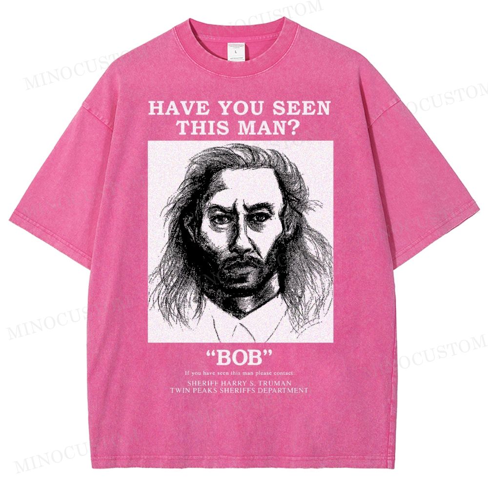 Have You Seen Bob Twin Peaks Washed T-Shirt 