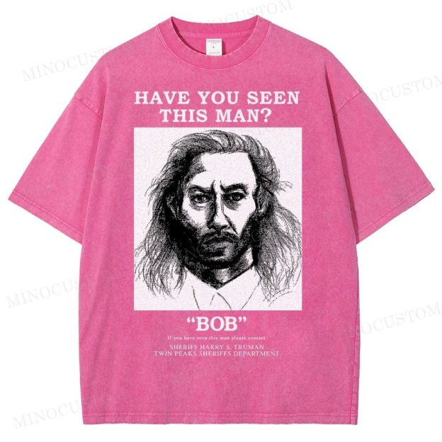 Have You Seen Bob Twin Peaks Washed T-Shirt 