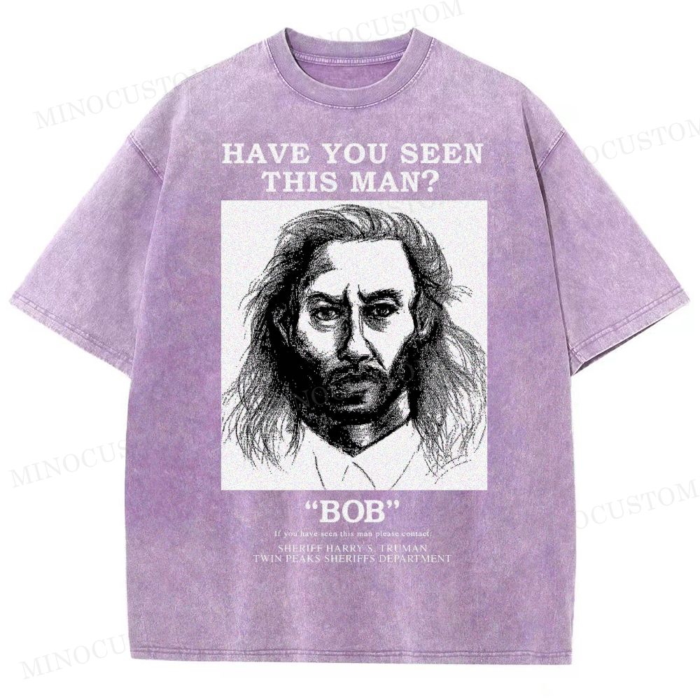 Have You Seen Bob Twin Peaks Washed T-Shirt 