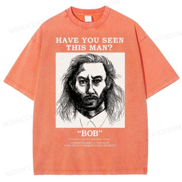 Have You Seen Bob Twin Peaks Washed T-Shirt 