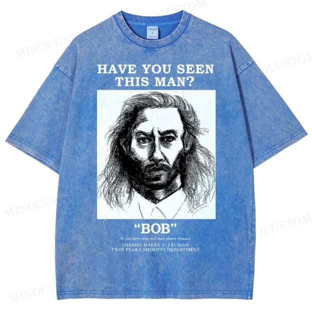 Have You Seen Bob Twin Peaks Washed T-Shirt 