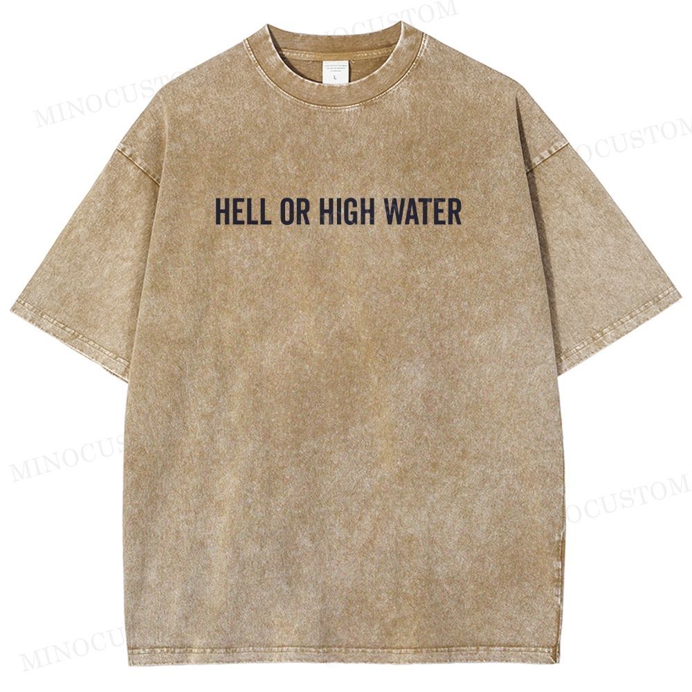Hell or High Water Neo-Western Crime Retro Poster Graphic  Washed T-Shirt 
