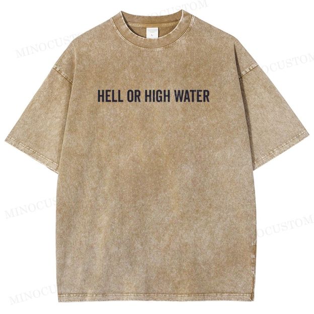 Hell or High Water Neo-Western Crime Retro Poster Graphic  Washed T-Shirt 