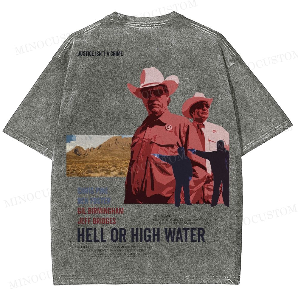 Hell or High Water Neo-Western Crime Retro Poster Graphic  Washed T-Shirt 