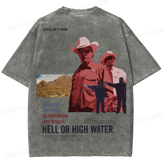 Hell or High Water Neo-Western Crime Retro Poster Graphic  Washed T-Shirt 