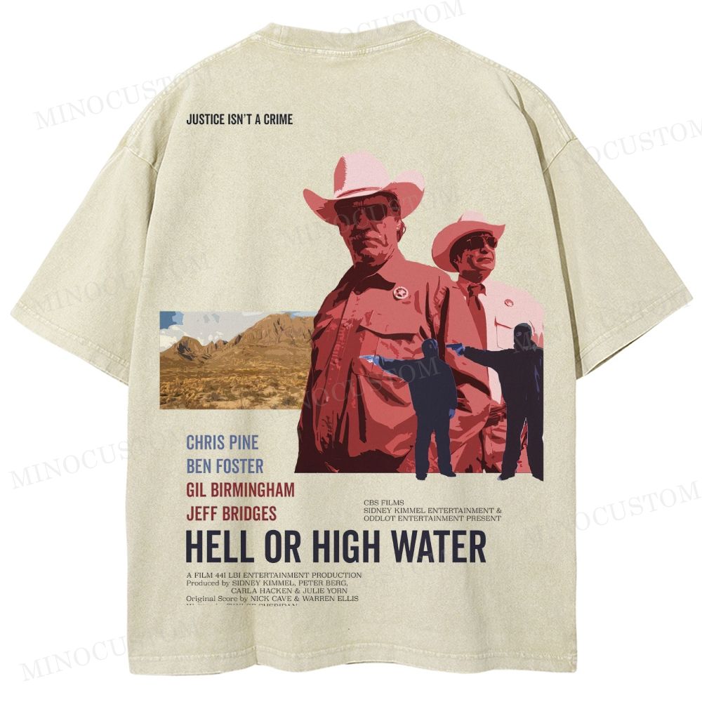 Hell or High Water Neo-Western Crime Retro Poster Graphic  Washed T-Shirt 