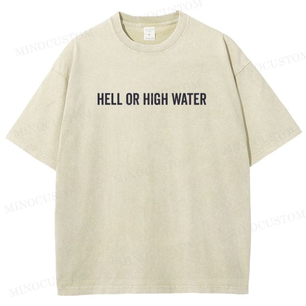 Hell or High Water Neo-Western Crime Retro Poster Graphic  Washed T-Shirt 