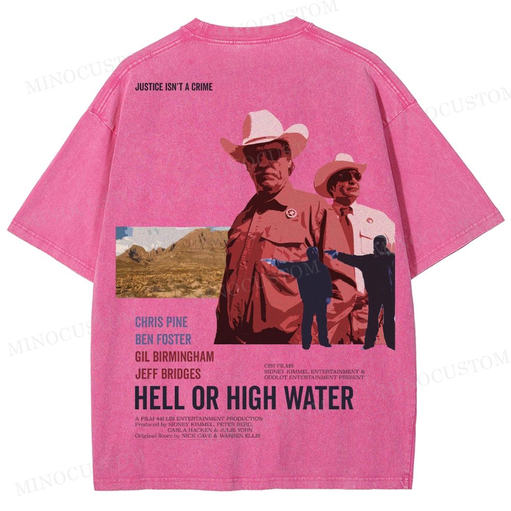 Hell or High Water Neo-Western Crime Retro Poster Graphic  Washed T-Shirt 