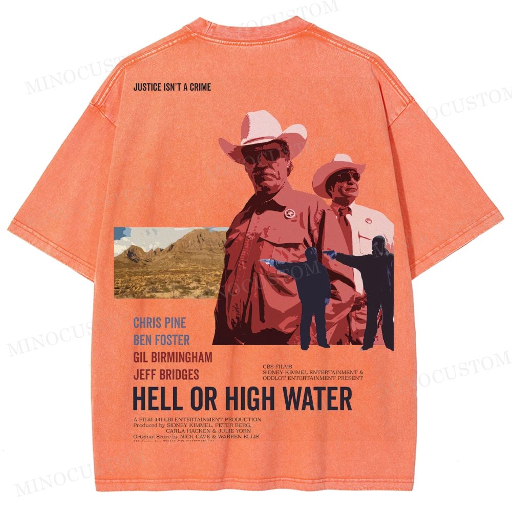 Hell or High Water Neo-Western Crime Retro Poster Graphic  Washed T-Shirt 