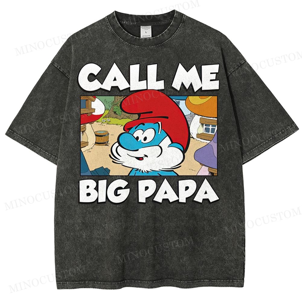 Call Me Big Papa Smurfs  Washed T-Shirt 