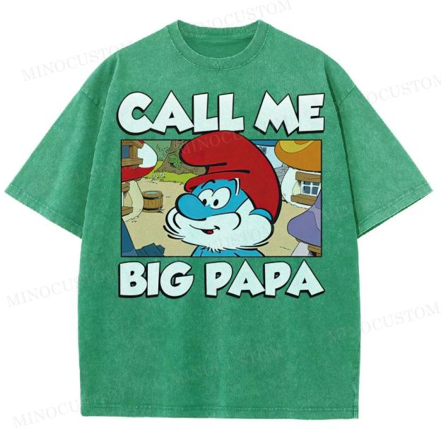 Call Me Big Papa Smurfs  Washed T-Shirt 
