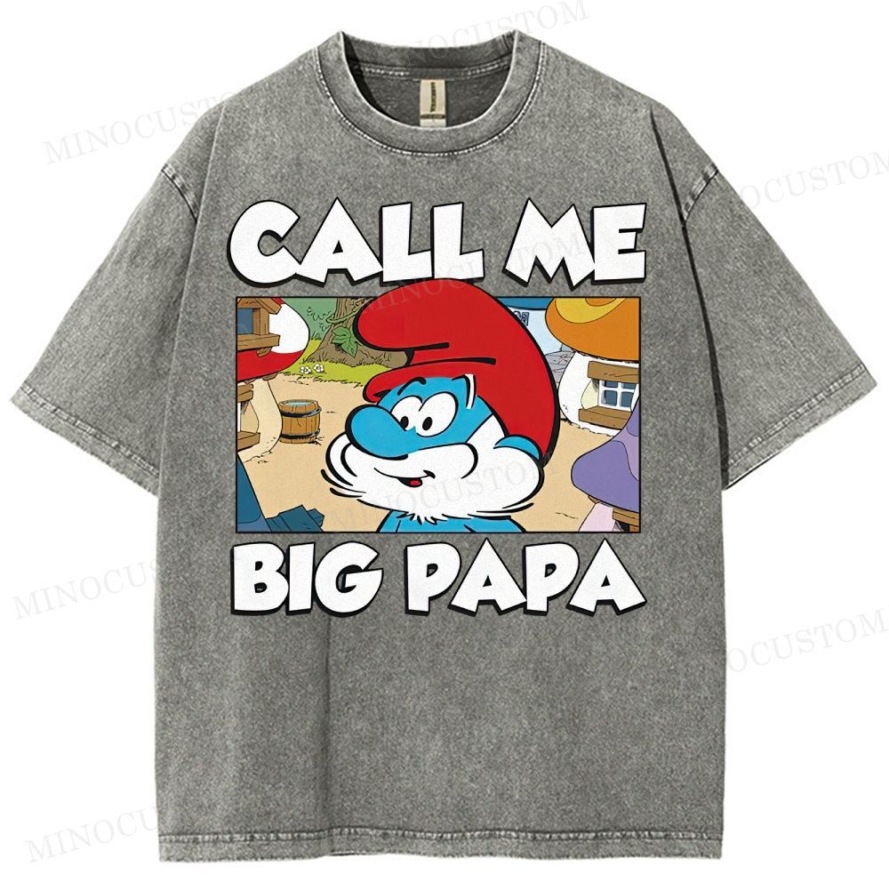 Call Me Big Papa Smurfs  Washed T-Shirt 