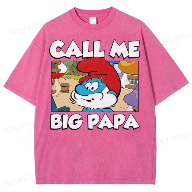 Call Me Big Papa Smurfs  Washed T-Shirt 