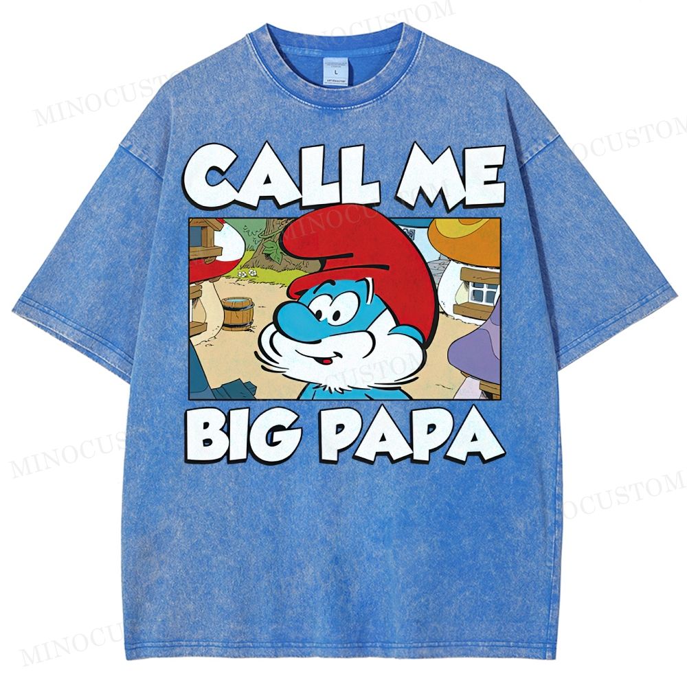 Call Me Big Papa Smurfs  Washed T-Shirt 
