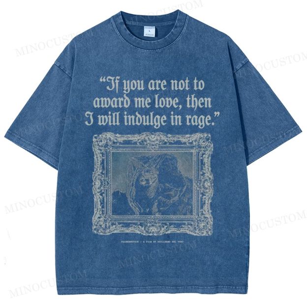 Frankenstein (Guillermo del Toro’s Version) Gothic Horror Retro Quote & Art Graphic Washed T-Shirt