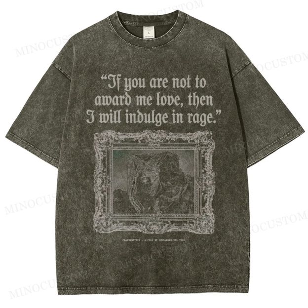 Frankenstein (Guillermo del Toro’s Version) Gothic Horror Retro Quote & Art Graphic Washed T-Shirt