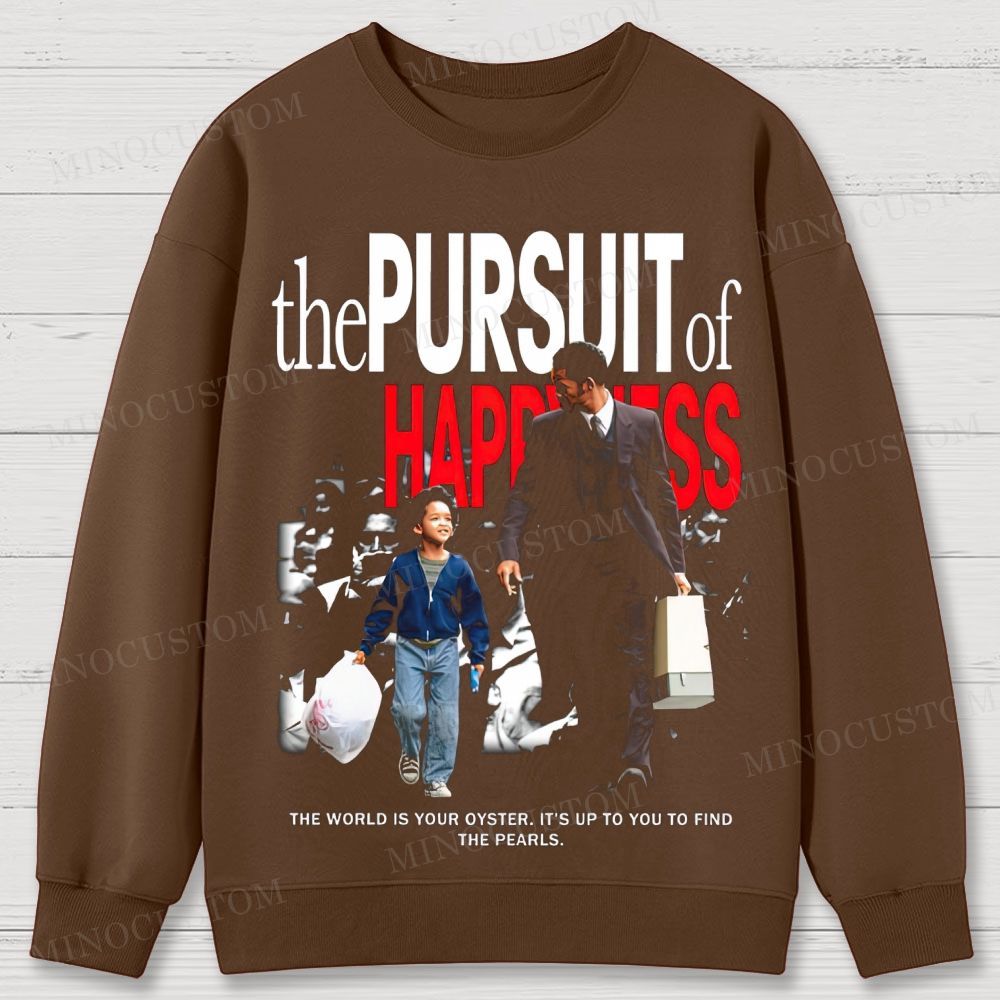 The Pursuit of Happyness Inspirational Drama Retro Poster Graphic Cotton Sweatshirts