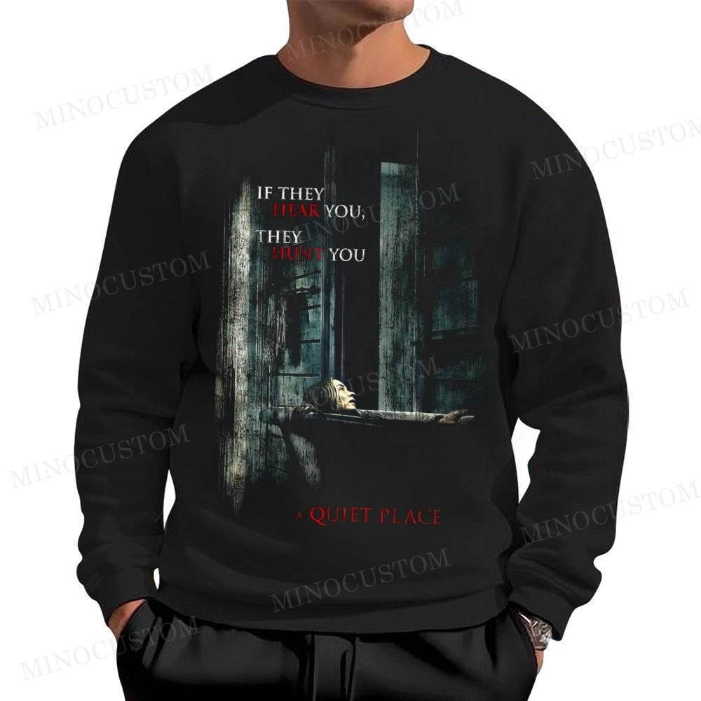 A Quiet Place Post-Apocalyptic Horror Retro Quote & Scene Graphic Cotton Sweatshirts