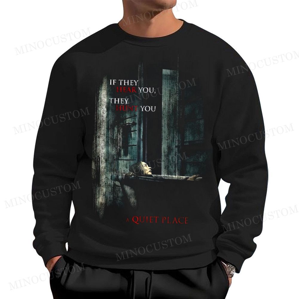A Quiet Place Post-Apocalyptic Horror Retro Quote & Scene Graphic Cotton Sweatshirts