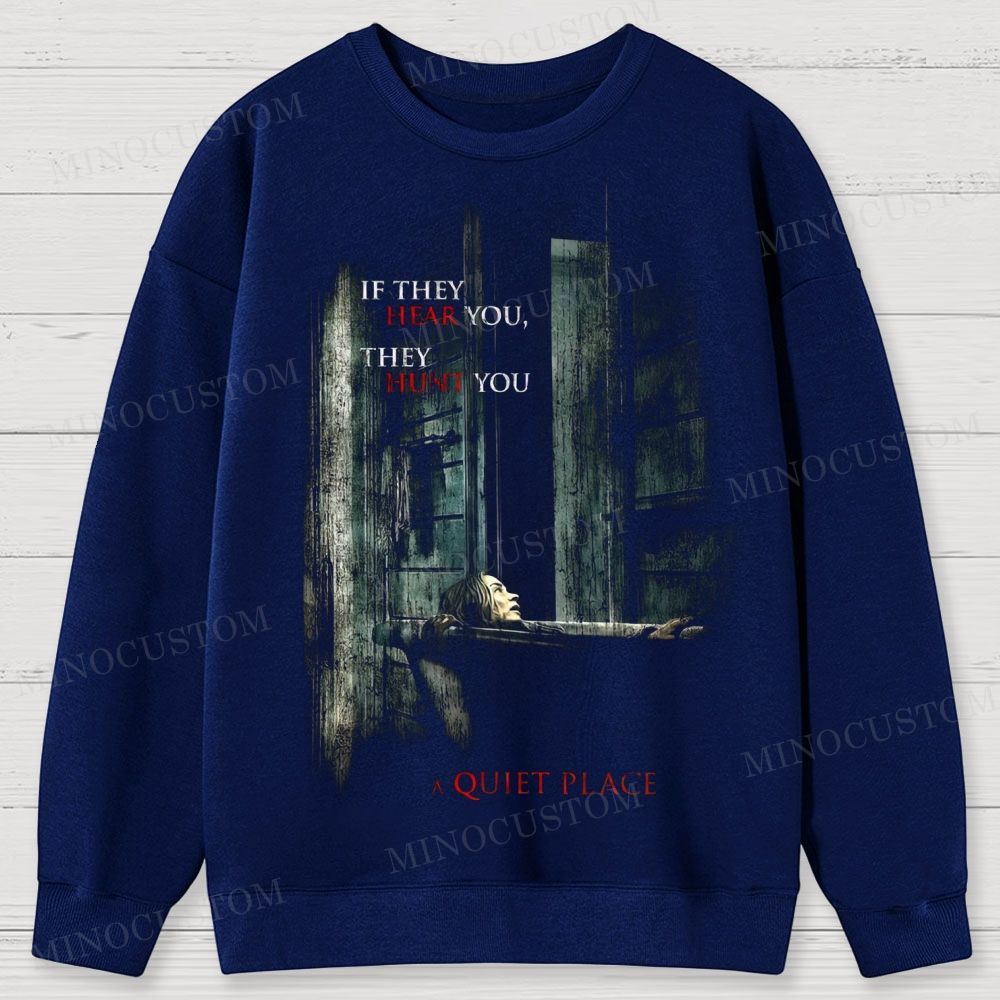 A Quiet Place Post-Apocalyptic Horror Retro Quote & Scene Graphic Cotton Sweatshirts