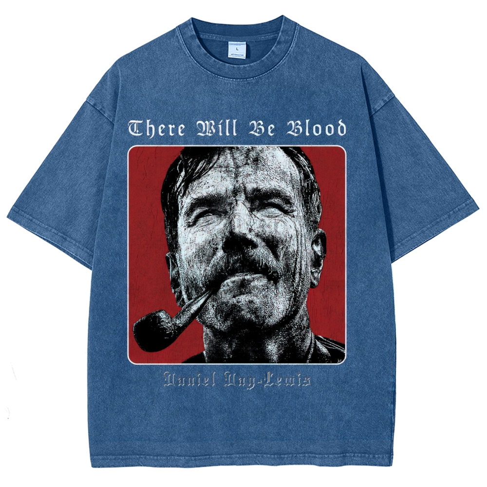 There Will Be Blood Washed T-Shirt 