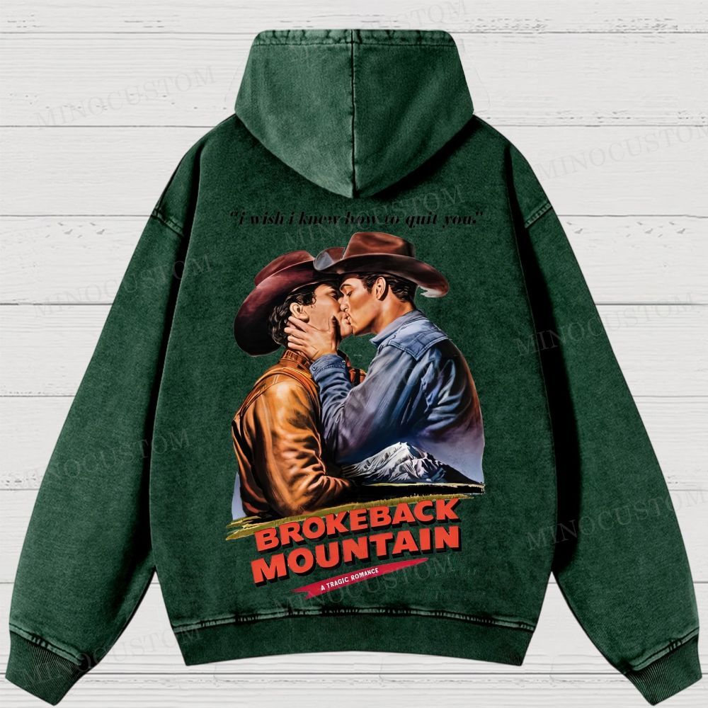 Brokeback Mountain Romantic Drama Retro Portrait & Quote Graphic Washed Hoodies
