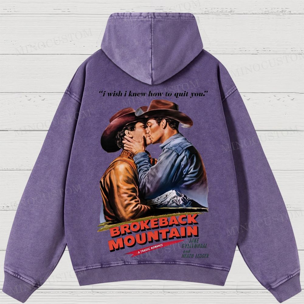 Brokeback Mountain Romantic Drama Retro Portrait & Quote Graphic Washed Hoodies