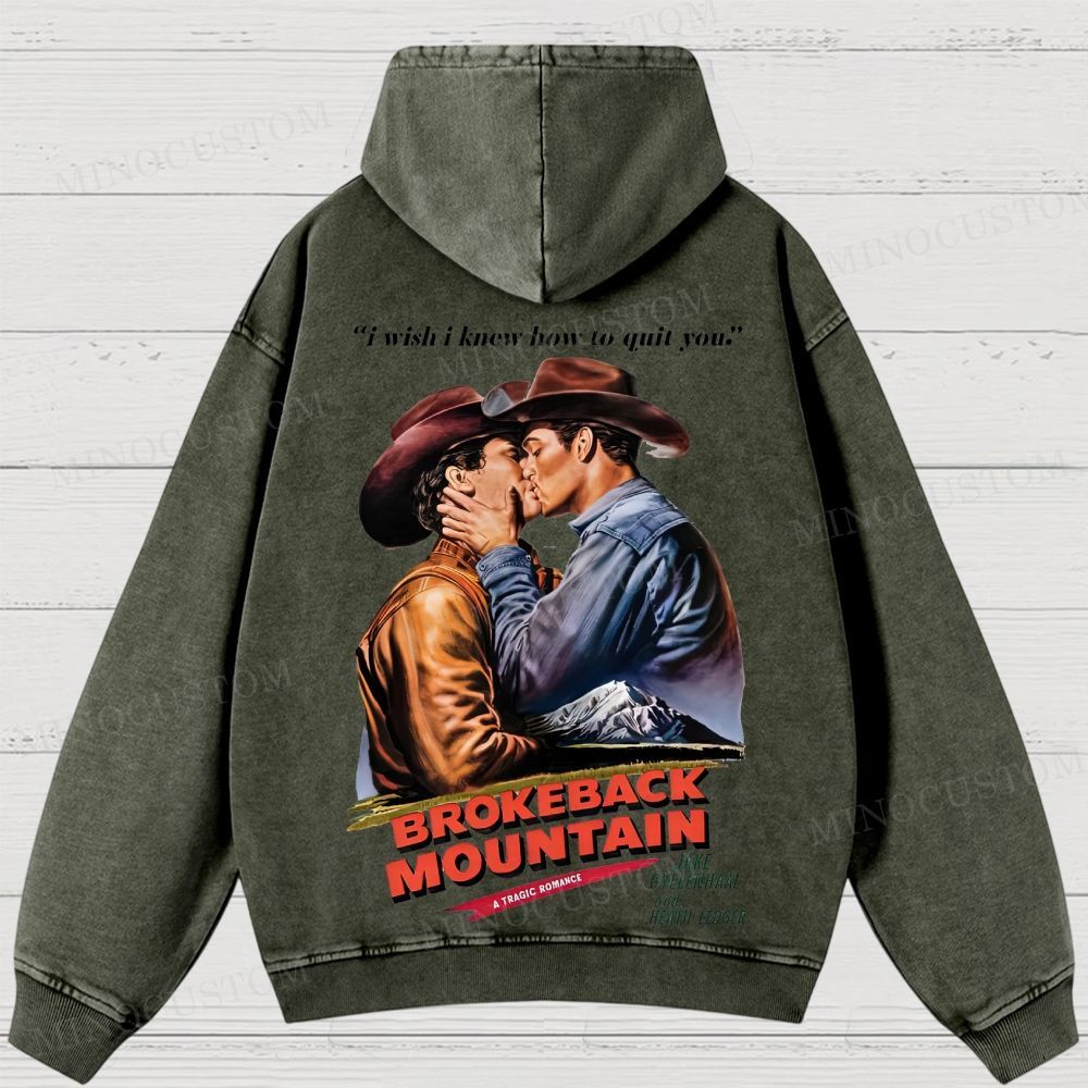 Brokeback Mountain Romantic Drama Retro Portrait & Quote Graphic Washed Hoodies