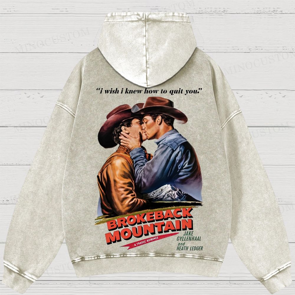 Brokeback Mountain Romantic Drama Retro Portrait & Quote Graphic Washed Hoodies