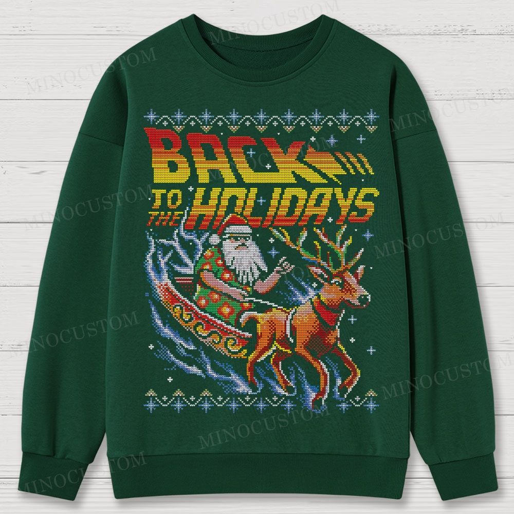 Back To The Holidays Cotton Sweatshirts 