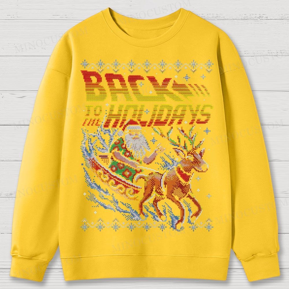 Back To The Holidays Cotton Sweatshirts 