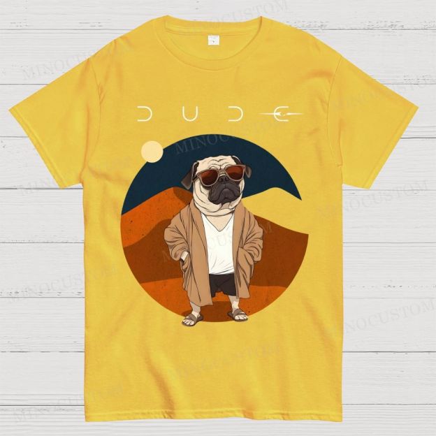Dude Cotton T-shirt 