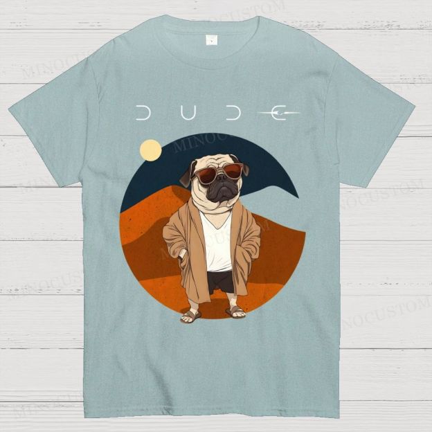 Dude Cotton T-shirt 
