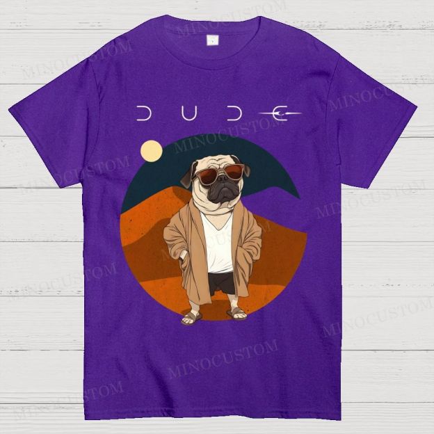 Dude Cotton T-shirt 