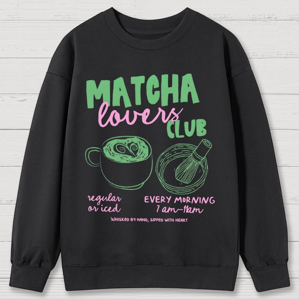 Matcha Lovers Club Cotton Sweatshirts