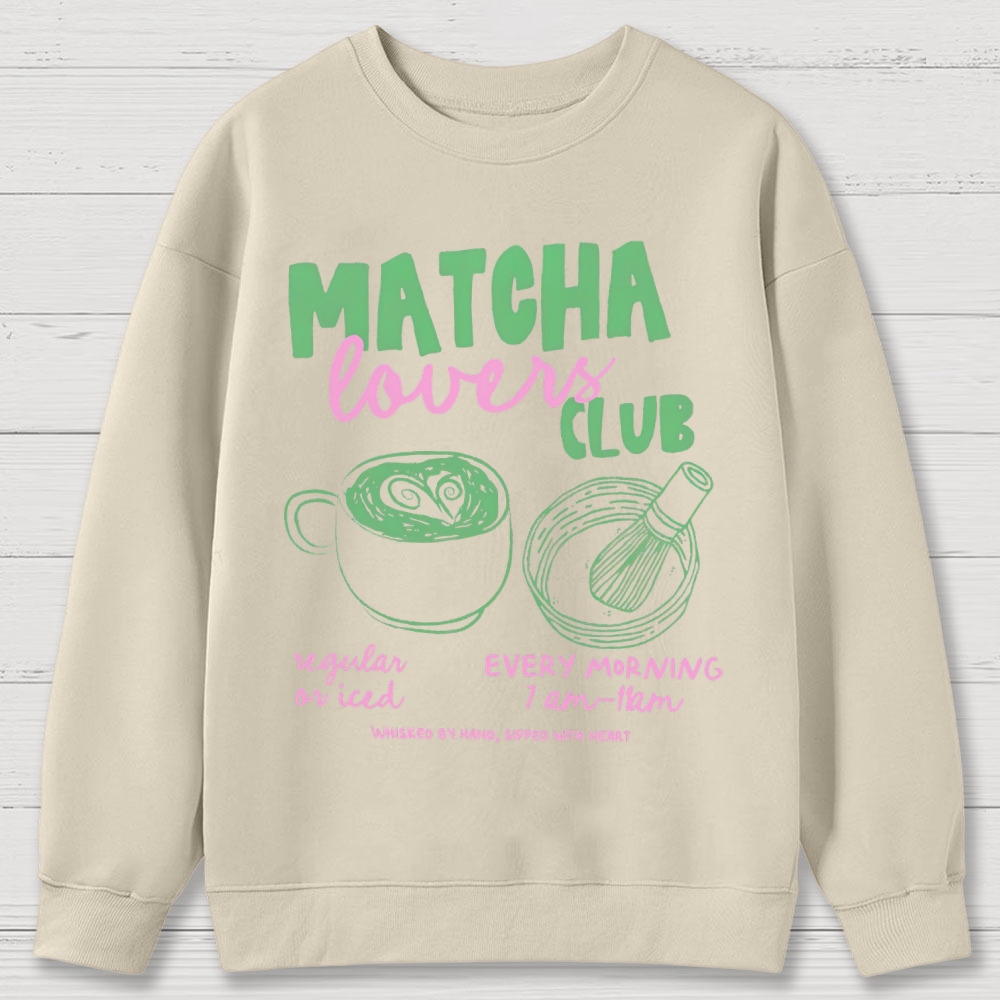 Matcha Lovers Club Cotton Sweatshirts 