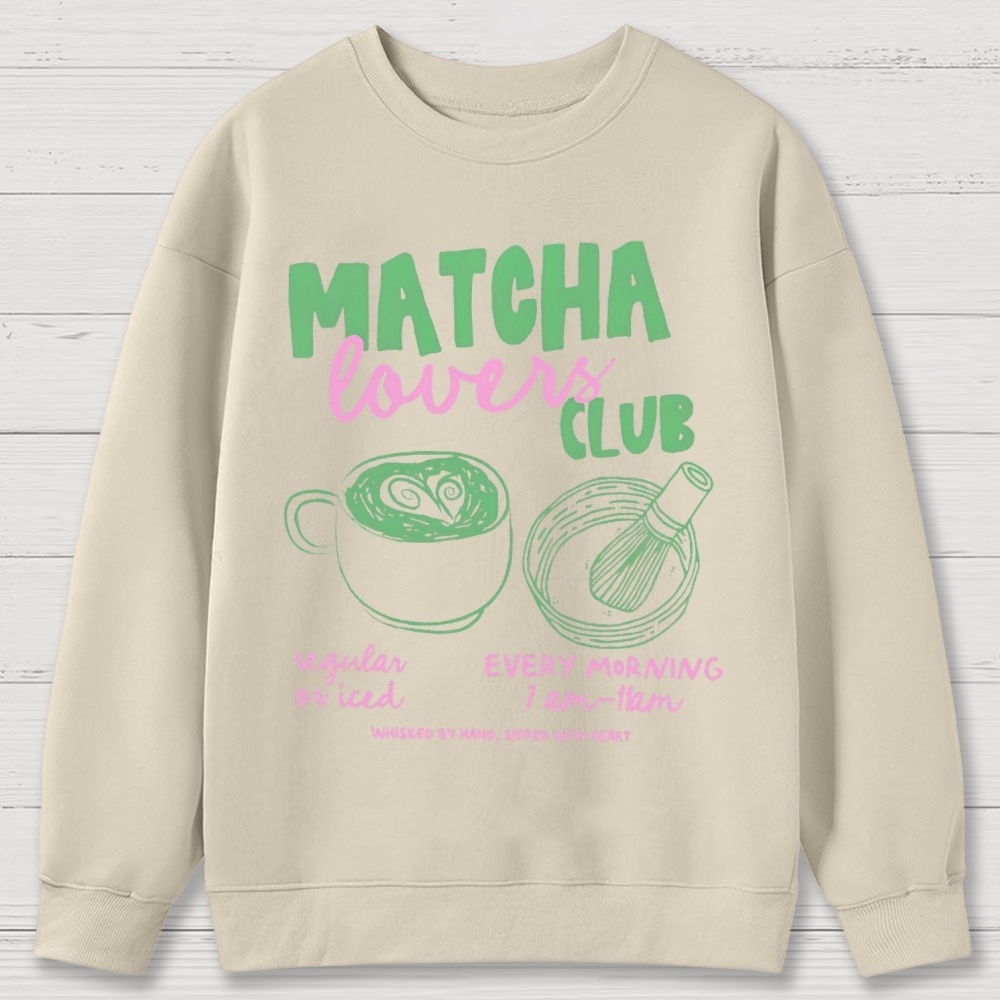 Matcha Lovers Club Cotton Sweatshirts 