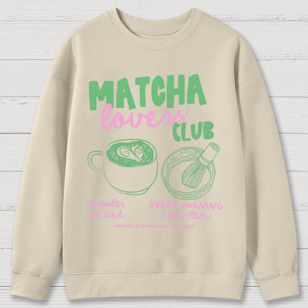 Matcha Lovers Club Cotton Sweatshirts 