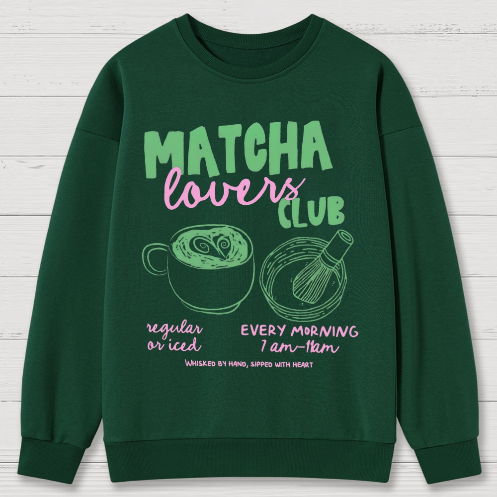 Matcha Lovers Club Cotton Sweatshirts 