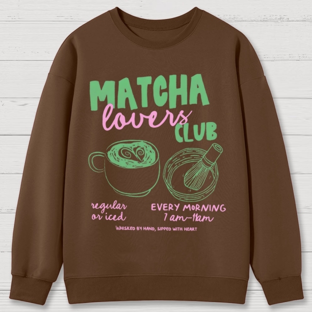 Matcha Lovers Club Cotton Sweatshirts 