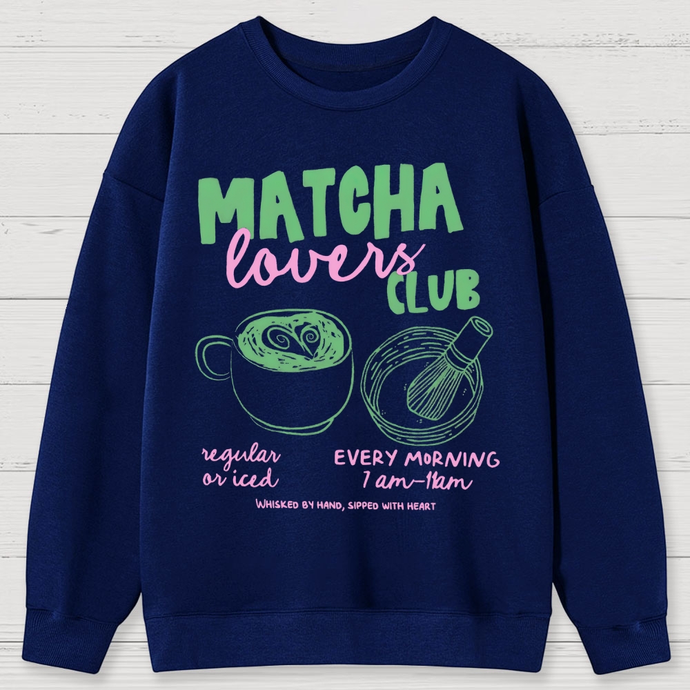Matcha Lovers Club Cotton Sweatshirts 