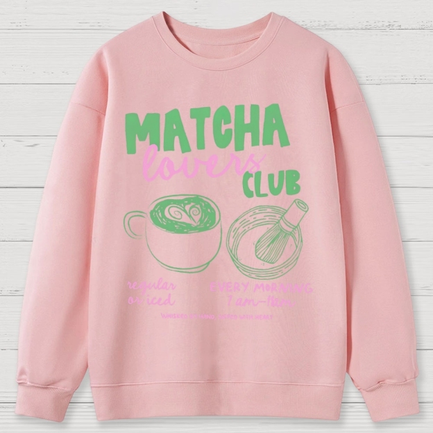 Matcha Lovers Club Cotton Sweatshirts 