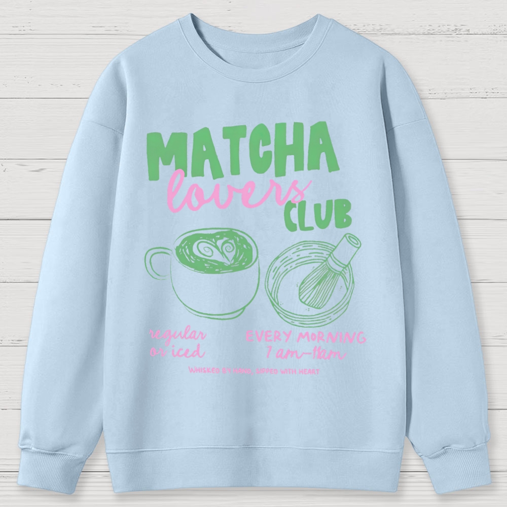 Matcha Lovers Club Cotton Sweatshirts 