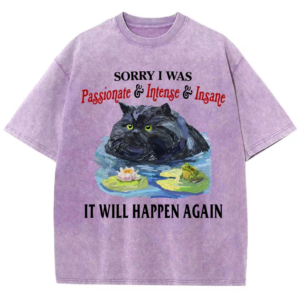 "Passionate & Intense & Insane" Cat Graphic Washed T-Shirt