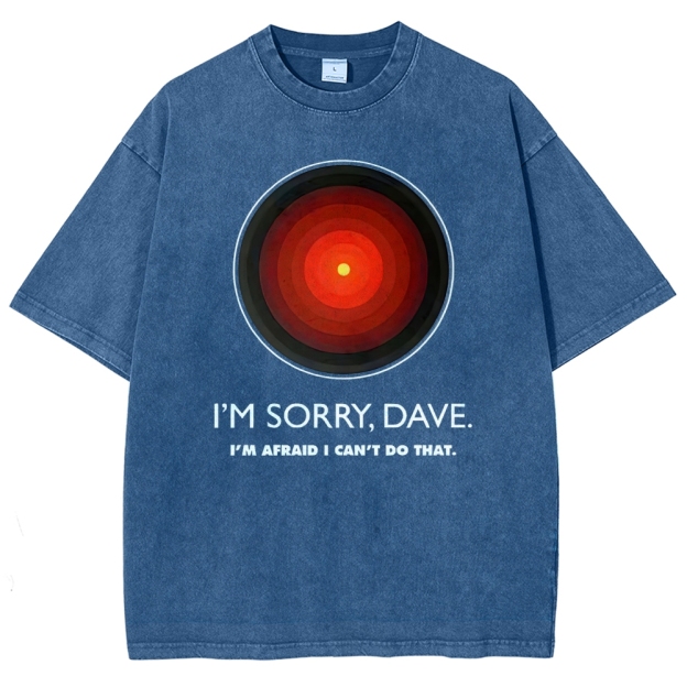 I'M SORRY DAVE, HAL9000 Washed T-Shirt 