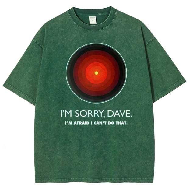 I'M SORRY DAVE, HAL9000 Washed T-Shirt 