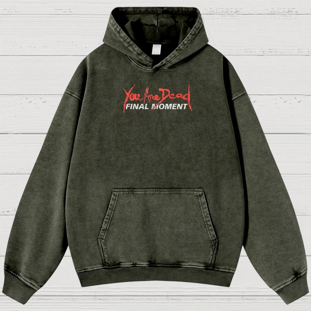 Final Moments Washed Hoodies 